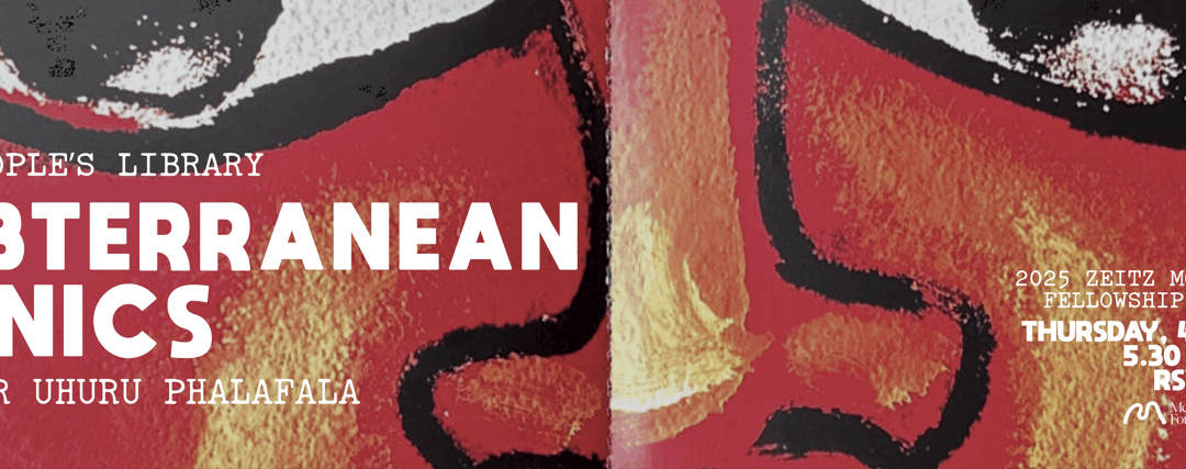 Zeitz MOCAA & UWC Museum Fellowship Programme presents Our People’s Library: Subterranean Sonics 